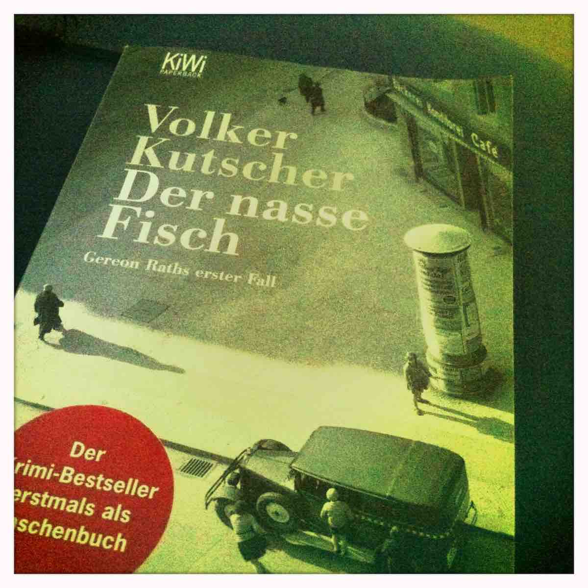 Berlin_Volker Kutscher_Der nasse Fisch