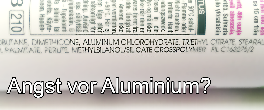 Angst vor Aluminium