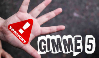 GIMME 5 wünschenswerte Warnhinweise