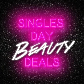 Singles‘ Day 2025: die besten Beauty Deals